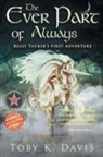 Toby K. Davis - The Ever Part of Always