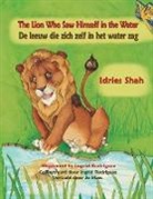 Idries Shah - The Lion Who Saw Himself in the Water / De leeuw die zich zelf in het water zag