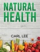 Carl Lee - NATRUAL HEALTH