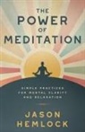Jason Hemlock - The Power of Meditation