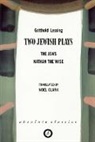 Gotthold Lessing, Lessing Gotthold - Two Jewish Plays