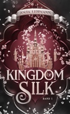 Anja Lehmann, Anja Lehmann, Anja Lehmann - Kingdom of Silk
