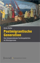 Anita Rotter - Postmigrantische Generation