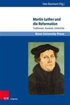 Uwe Baumann - Martin Luther und die Reformation