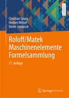 Dieter Jannasch, Spura, Christian Spura, Herbert Wittel - Roloff/Matek Maschinenelemente Formelsammlung