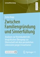 Anita Hopp - Zwischen Familiengründung und Sinnerfüllung