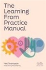 Neil Thompson - The Learning From Practice Manual