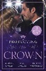 Maureen Child, Child Maureen, Lisa Childs, Childs Lisa, Jennifer Hayward, Hayward Jennifer - Protecting The Crown