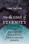 Ivano Dal Prete, Ivano (Senior Lecturer in the History o Dal Prete - On the Edge of Eternity