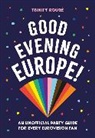 Pyramid, Trinity Rouge, Trinity Rougé - Good Evening Europe!
