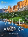 Roderick F. Nash, Jon Waterman - National Geographic Atlas of Wild America