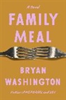 Bryan Washington - Family Meal