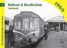 Chris Harris - Railways and Recollections