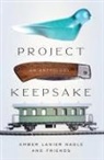 Nagle Amber Lanier Nagle, Amber Lanier Nagle, Amber Lanier Nagle - Project Keepsake