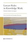 Petter Gottschalk, Christopher Hamerton - Lawyer Roles in Knowledge Work