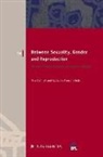 Nina Dethloff, Katharina Kaesling - Between Sexuality, Gender and Reproduction