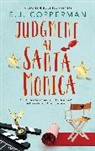 E. J. Copperman, E.J. Copperman - Judgment at Santa Monica