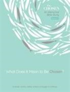 Douglas Huffman, Douglas S Huffman, Douglas S. Huffman, Amanda Jenkins, Dallas Jenkins - What Does It Mean to Be Chosen?