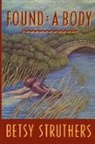 Betsy Struthers - Found a Body