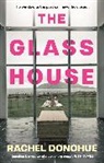 Rachel Donohue - The Glass House