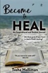 Tosha Holliman - Become to Heal