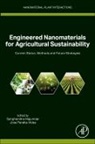 Sanghamitra (National Center for Toxicol Majumdar, Sanghamitra Majumdar, Sanghamitra (National Center for Toxicological Research Majumdar, Jose Peralta-Videa, Jose (UNIVERSITY OF TEXAS AT EL PASO) Peralta-Videa - Engineered Nanomaterials for Agricultural Sustainability