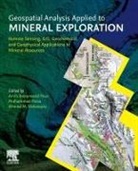 Ahmed M Eldosouky, Amin Beiranvand Pour, Ahmed M Eldosouky, Ahmed (Geology Department M Eldosouky, Ahmed M. Eldosouky, Mohammad Parsa... - Geospatial Analysis Applied to Mineral Exploration
