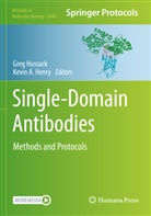 A Henry, Kevin A. Henry, Greg Hussack - Single-Domain Antibodies