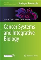 Clarke, Robert Clarke, Usha N. Kasid, Usha N Kasid - Cancer Systems and Integrative Biology