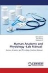 Jothi Lakshmi, Devi Raman, Kalaivanan S - Human Anatomy and Physiology -Lab Manual