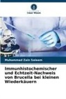 Muhammad Zain Saleem - Immunhistochemischer und Echtzeit-Nachweis von Brucella bei kleinen Wiederkäuern