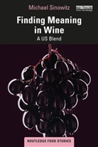 Michael Sinowitz - Finding Meaning in Wine