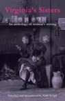 Anna Akhmatova, Zelda Fitzgerald, Charlotte Perkins Gilman, Katherine Mansfield, Gabriela Mistral, Charlotte Perkins Gilman... - Virginia's Sisters