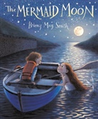 Briony May Smith, Smith Briony May, Briony May Smith, Smith Briony May - The Mermaid Moon