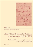 Sylvie Marie Dit Borel - André Pézard, Journal d'Avignon et autres textes (1919-1920)