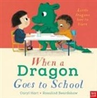 Caryl Hart, Hart Caryl, Rosalind Beardshaw, Beardshaw Rosalind - When a Dragon Goes to School