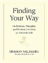 Sharon Salzberg, Salzberg Sharon - Finding Your Way