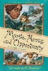 Elizabeth C. Bunce, Elizabeth C. Bunce - Myrtle, Means, and Opportunity (Myrtle Hardcastle Mystery 5)