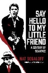 Nat Segaloff, Segaloff Nat - Say Hello to My Little Friend