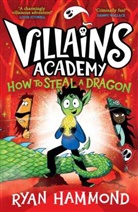 Ryan Hammond, Wingfield Alex - How To Steal a Dragon