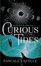 Pascale Lacelle, Pascalle Lacelle - Curious Tides