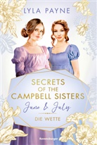 Lyla Payne - Secrets of the Campbell Sisters, Band 2 - June & July. Die Wette