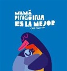 Chris Haughton - Mamá Pingüina es la mejor