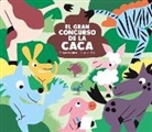 Rafael Ordonez, Rafael Ordoñez, Laure Du Fa&amp;255;, Laure Du Fay, Laure Du Faÿ - El gran concurso de la caca