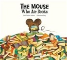 Jose Carlos Andres, José Carlos Andrés, Katharina Sieg - The Mouse Who Ate Books