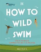 Ella Foote - How to Wild Swim
