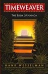 Nainoa Kaneohe, Hank Wesselman - TIMEWEAVER