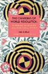 Gleb J. Albert - The Charisma of World Revolution
