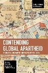 Martin Bak Jgensen, Martin Bak Jøgensen, Carl-Ulrik Schierup, Schierup Carl-Ulrik - Contending Global Apartheid