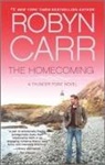 Robyn Carr - The Homecoming